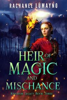 Heir of Magic and Mischance