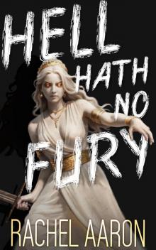 Hell Hath No Fury: Urban Fantasy Action with Witches and Demons