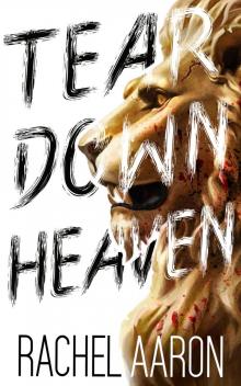 Tear Down Heaven: Urban Fantasy Action with Witches and Demons Tear Down Heaven: Urban Fantasy Action with Witches and Demons