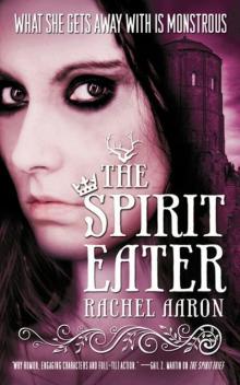 The Spirit Eater (Legend of Eli Monpress 3) The Spirit Eater (Legend of Eli Monpress 3)