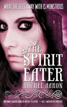 The Spirit Eater (The Legend of Eli Monpress Book 3)
