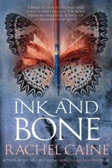 Ink and Bone Ink and Bone