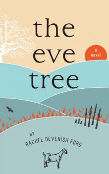 The Eve Tree: A Novel The Eve Tree: A Novel