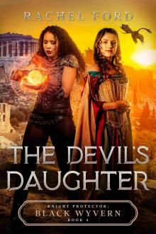 The Devil's Daughter (Knight Protector: Black Wyvern Book 4)