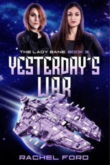 Yesterday's War (The Lady Bane Book 3)