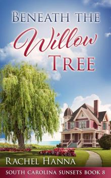 Beneath the Willow Tree