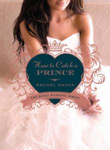 How to Catch a Prince How to Catch a Prince