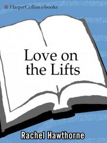 Love on the Lifts Love on the Lifts