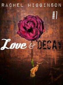 Love & Decay (Season 1): Episode 7 Love & Decay (Season 1): Episode 7
