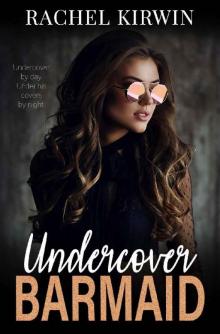 Undercover Barmaid