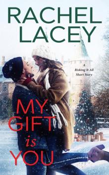 My Gift Is You