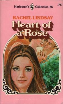 Rachel Lindsay - Heart of a Rose