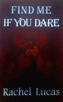 Find Me If You Dare (The Chronicles of Elizabeth Marshall Book 2)