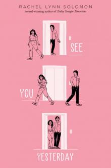 See You Yesterday See You Yesterday