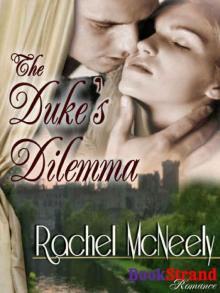 The Duke's Dilemma