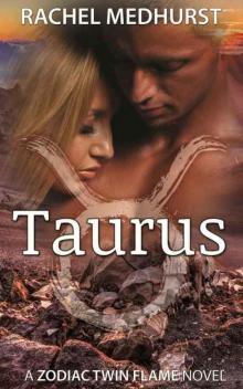 Taurus: Book 3 in a Young Adult Paranormal Romance Series (The Zodiac Twin Flame Series)