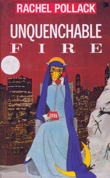 Unquenchable Fire