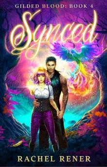 Synced (Gilded Blood Book 4)