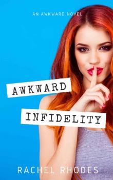 Awkward Infidelity (Awkward #3)
