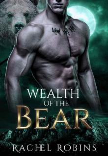 Wealth of the Bear (Bear Kamp Book 2)