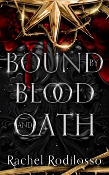 Bound by Blood and Oath