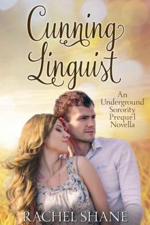 Cunning Linguist (Underground Sorority #0)