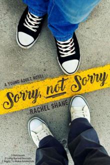 Sorry, Not Sorry: A Young Adult Novel