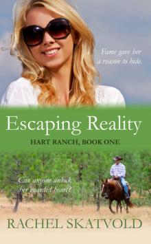 Escaping Reality (Hart Ranch Book 1)