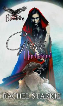 Grace Unchained (Bloodrite Book 1)