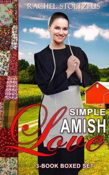 Simple Amish Love 3-Book Collection
