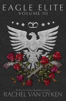 Eagle Elite Volume III (Eagle Elite Box Set Book 3)