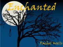 Enchanted, A Paranormal Romance / Fantasy (Forever Charmed)