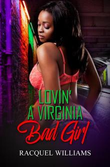 Lovin' a Virginia Bad Girl