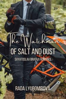 The Watchman of Salt and Dust: Svyatoslav Bratva Romance Novella