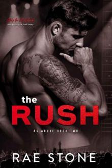 The Rush: As Above Book 2