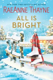 All Is Bright All Is Bright