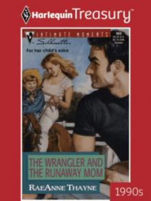 The Wrangler and the Runaway Mom