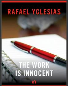 The Work Is Innocent