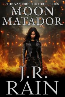 Moon Matador (Vampire for Hire Book 31)