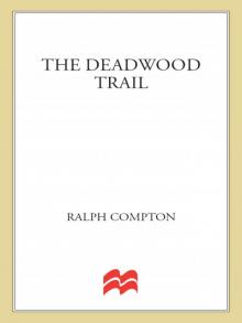 The Deadwood Trail