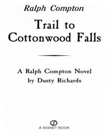 Trail to Cottonwood Falls