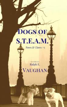 Dogs of S.T.E.A.M.