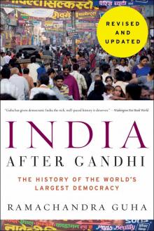 India After Gandhi Revised and Updated Edition India After Gandhi Revised and Updated Edition