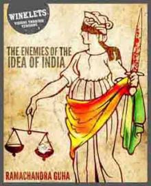 The Enemies of the Idea of India The Enemies of the Idea of India