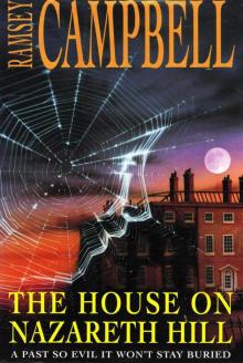 The House On Nazareth Hill