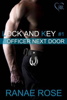 Officer Next Door (Lock and Key) Officer Next Door (Lock and Key)