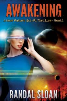 Near Future 1: Awakening