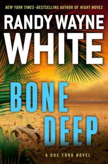 Bone Deep Bone Deep
