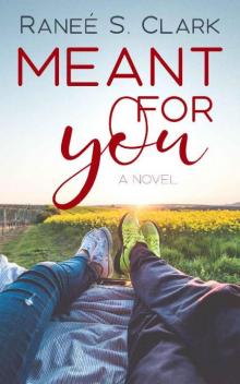 Meant For You: A Playing for Keeps Novel
