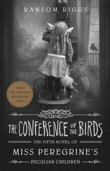 The Conference of the Birds The Conference of the Birds
